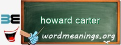 WordMeaning blackboard for howard carter